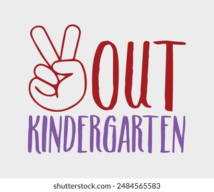 Out Kindergarten, Teacher Gift ,First Day Of School ,Kids Back To School T shirt, Gaming School T shirt