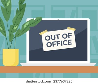 out of office message on the laptop screen - vector illustration