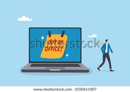 Out of office notice message, vacation or holiday leave sticky on laptop, note or summer break announcement, email notification concept, businessman leave out of office message on computer laptop.