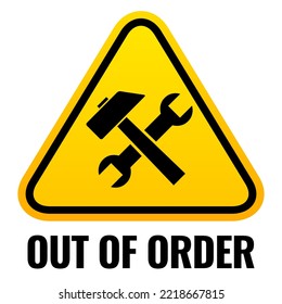 Out of order caution vector sign on white background
