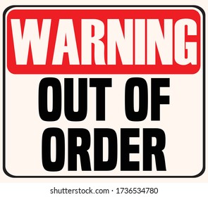 Broken Out of Order Sign Images, Stock Photos & Vectors | Shutterstock