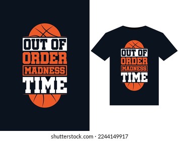 Out of Order Madness Time.illustrations for print-ready T-Shirts design