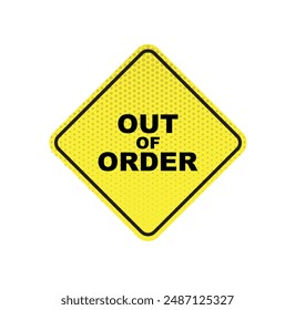 out of order text information sign
