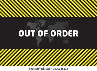 Out of order vector illustration. Warning banner. Under construction design.