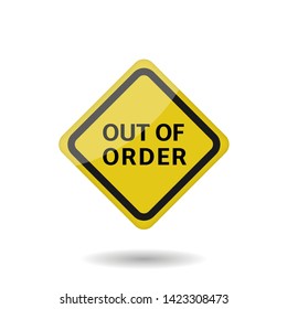 Out of order warning sign. Vector illustration
