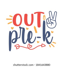 Out pre-k vector arts design.