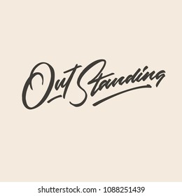 out standing hand lettering typography compliment words poster	