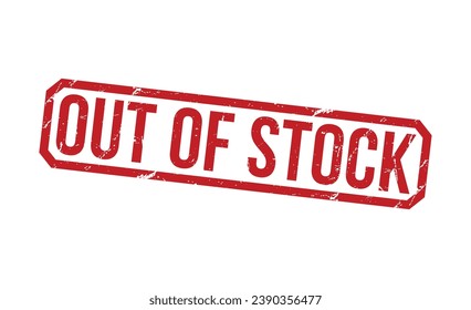 out of stock stamp red rubber stamp on white background. out of stock stamp sign. out of stock stamp.