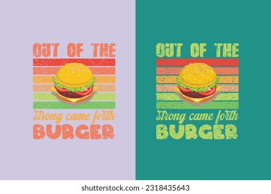 Out Of The Strong Came Forth Burger, Burger Boy Retro Vintage Sunset, Black T-Shirt with Heart-Shaped Burger Design, Retro Burger, True Love for,