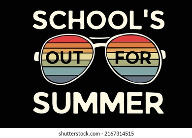 School’s out for summer. Hello summer design. Last Day Of School. End Of Year Teacher. Last Day Teacher. Summer Vacation Teacher Design for Shirt, Mug,  Hat.