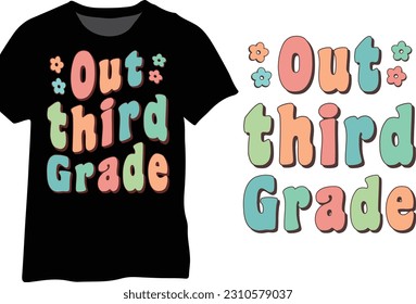 Out third Grade, 3rd Grade Graduation, Last Day of 3rd Grade Retro Typography