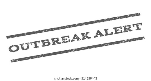 Outbreak Alert watermark stamp. Text caption between parallel lines with grunge design style. Rubber seal stamp with dirty texture. Vector grey color ink imprint on a white background.