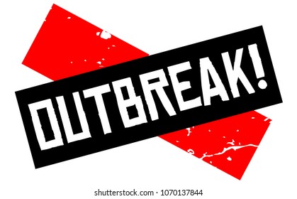 Outbreak attention sign. Caution red and black series.