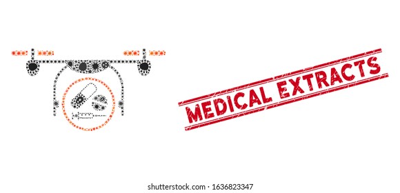 Outbreak mosaic medication quadcopter icon and red Medical Extracts seal between double parallel lines. Mosaic vector is composed with medication quadcopter icon and with random pandemic symbols.