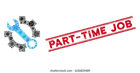 Outbreak mosaic service tools icon and red Part-Time Job seal between double parallel lines. Mosaic vector is formed from service tools icon and with scattered pandemic objects.