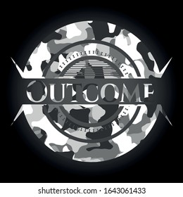Outcome written on a grey camouflage texture