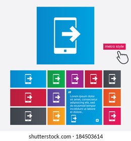 Outcoming call sign icon. Smartphone symbol. Metro style buttons. Modern interface website buttons with hand cursor pointer. Vector