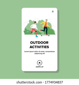 Outdoor Activities On Extreme Transport Vector. Young Boy On Skateboard And Girl With Protective Helmet On Roller Skates Riding Outdoor, Green Plants On Background. Web Flat Cartoon Illustration