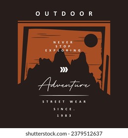 outdoor adventure graphic, typography vector, illustration, for print t shirt, modern style