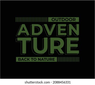 Outdoor Adventure Typography Vector T-shirt Design