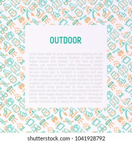 Outdoor concept with thin line icons: mountains, backpack, uncle boots, kettle, axe, map, swiss knife, canoe, camera, fishing rod, binoculars. Vector illustration for print media, web page template.