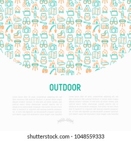 Outdoor concept with thin line icons: mountains, backpack, uncle boots, kettle, axe, map, swiss knife, canoe, camera, fishing rod, binoculars. Vector illustration for print media, banner.