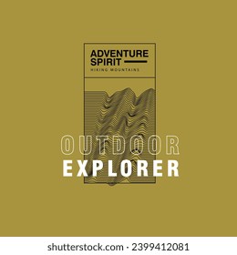 Outdoor Explorer Adventure spirit typography nature abstract nature t shirt design