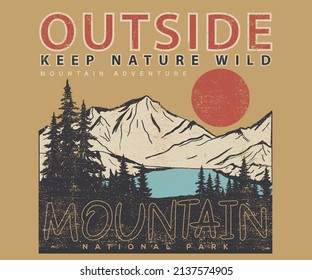 Outdoor at the mountain vintage print design for t shirt and others. Wild lake vintage graphic artwork. 