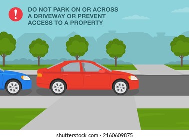 Outdoor parking tips and rules. Correct and incorrect parking. Do not block, do not park on or across a driveway or prevent access to a property. Flat vector illustration template.