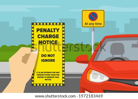 Outdoor parking tips and rules. Hand holding violation ticket.  Restricted parking area. No parking at any time road sign. Flat vector illustration template.