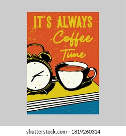 outdoor poster design it's always coffee time vintage illustration