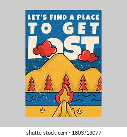outdoor poster design lets find a place to get lost vintage illustration