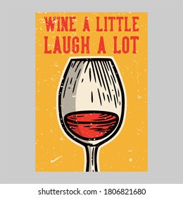 outdoor poster design wine a little laugh a lot vintage illustration