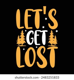 Outdoor Quote Printable Vector Design