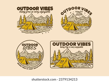 Outdoor Vibes, being free is very enjoyable. Vintage style illustration of camping outdoor