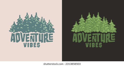 Outdoor wild camping print. Travel and adventure. Wanderlust summer forest explore hiking.