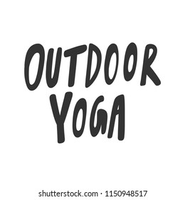Outdoor yoga. Sticker for social media content. Vector hand drawn illustration design. Bubble pop art comic style poster, t shirt print, post card, video blog cover