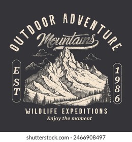 Outdoors Adventure mountains Vintage print Design for vector illustration , wildlife expeditions slogan print autumn winter graphic t-shirt sweatshirt design