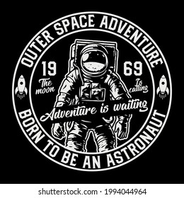 Outer Space Adventure. Space t shirt design. Astronaut t shirt. Space logo.