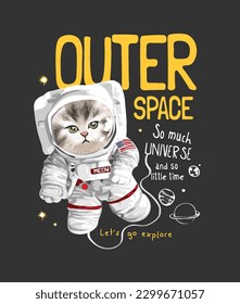 outer space slogan with kitten astronaut vector illustration on black bacground