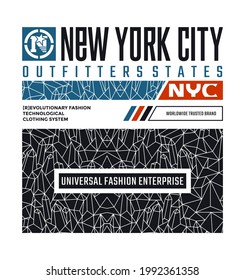 Outfitter states, NYC, New York City modern and stylish typography slogan. Colorful abstract design vector illustration for print tee shirt, typography, poster. Global swatches.
