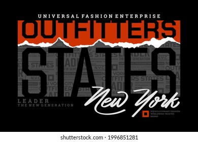 Outfitter states, NYC, New York City modern and stylish typography slogan. Colorful abstract design vector illustration for print tee shirt, typography, background, poster. Global swatches.