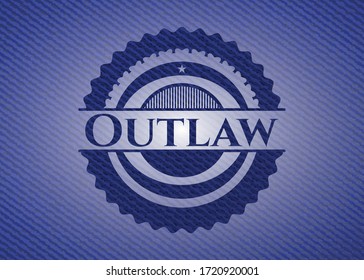 Outlaw Badge With Denim Texture. Vector Illustration. Detailed. 