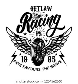 Outlaw racing. Emblem template with biker skull. Design element for poster, t shirt, sign, label, logo. Vector illustration