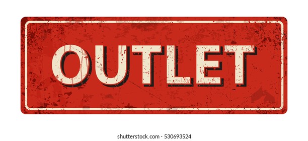 outlet - Vector illustration - vintage rusty metal sign