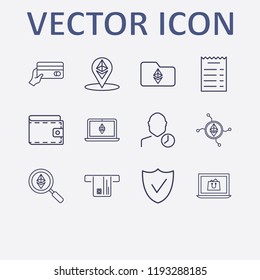 Outline 12 banking icon set. cash withdrawal, online shopping, ethereum network, ethereum location, money check and hand with money card vector illustration