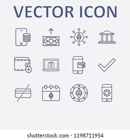Outline 12 banking icon set. ethereum network, online shopping, smartphone setting, smartphone payment, forbidden credit card and check vector illustration