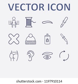 Outline 12 skin icon set. ass figure, thread, brow eye, refresh, pipette and ear vector illustration