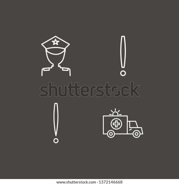 Outline 4 danger icon set. exclamation,\
ambulance and police vector\
illustration
