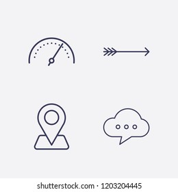 Outline 4 sign icon set. location, bow arrow, speedometer and cloud chat vector illustration